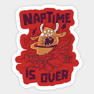 Naptime Is Over // Funny Sleep Monster Sticker